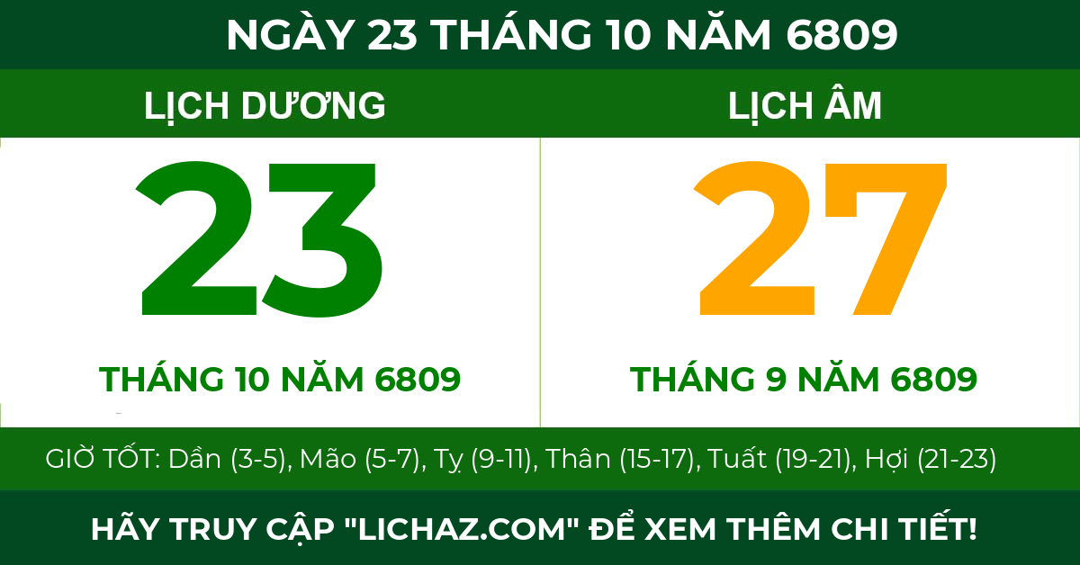 lịch âm ngày 23 tháng 10 năm 6809