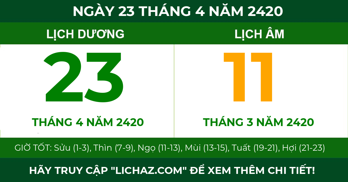 lịch âm ngày 23 tháng 4 năm 2420