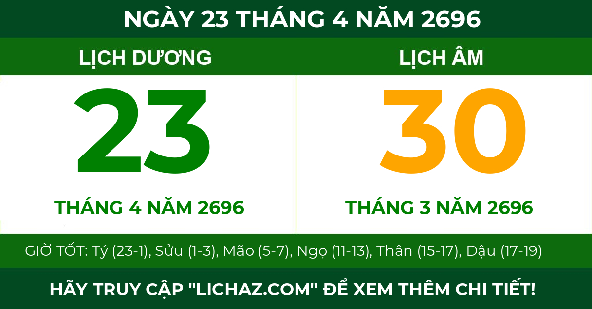 lịch âm ngày 23 tháng 4 năm 2696