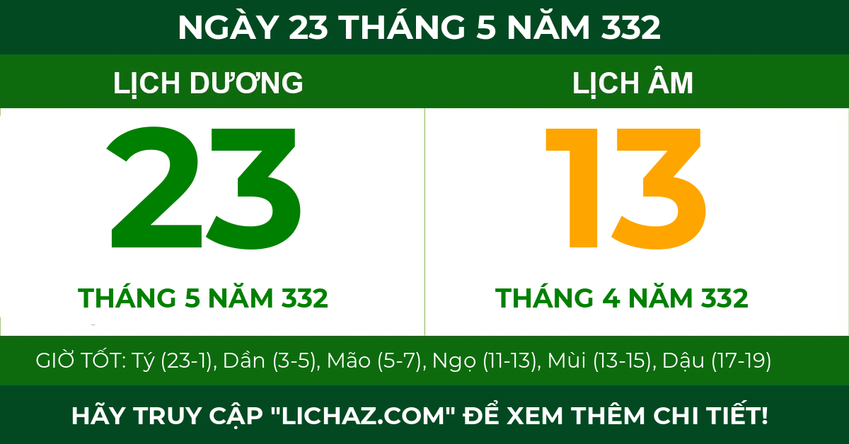 lịch âm ngày 23 tháng 5 năm 332