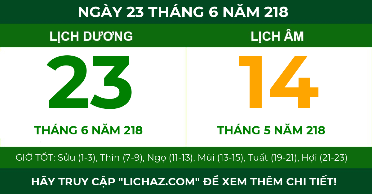 lịch âm ngày 23 tháng 6 năm 218