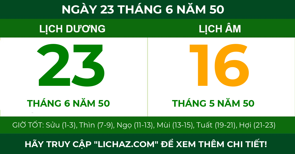 lịch âm ngày 23 tháng 6 năm 50