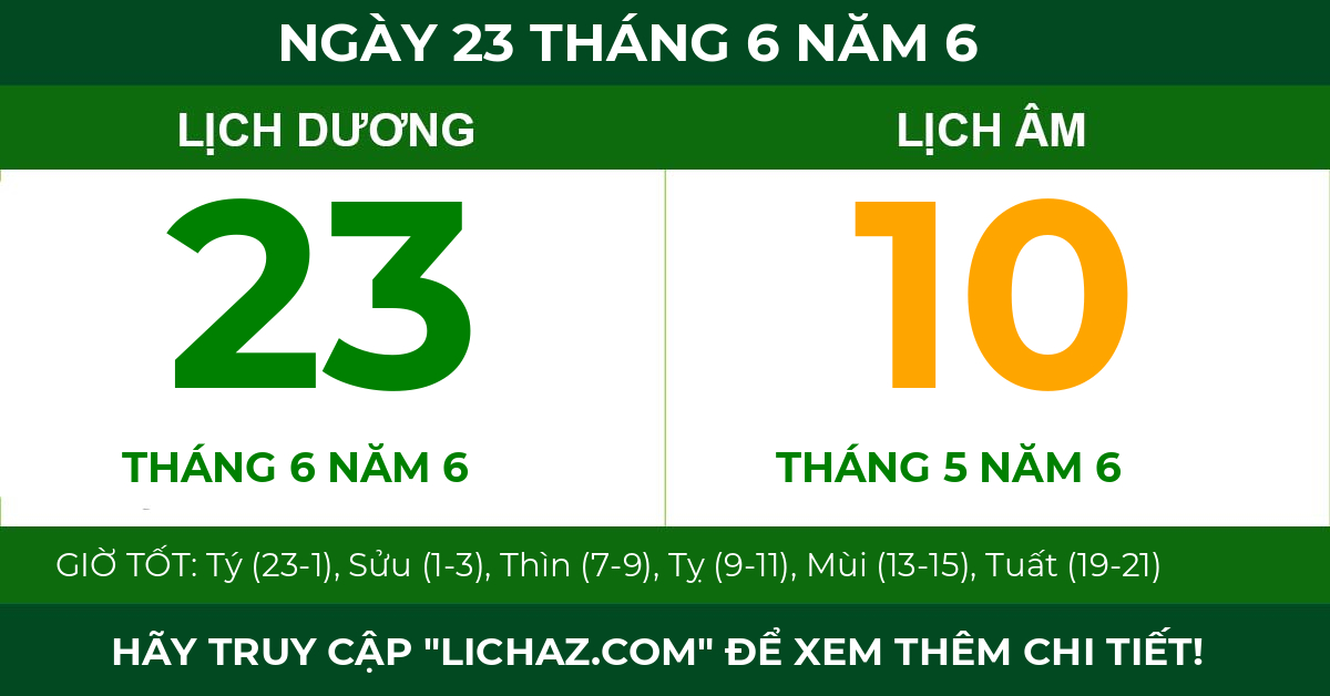 lịch âm ngày 23 tháng 6 năm 6