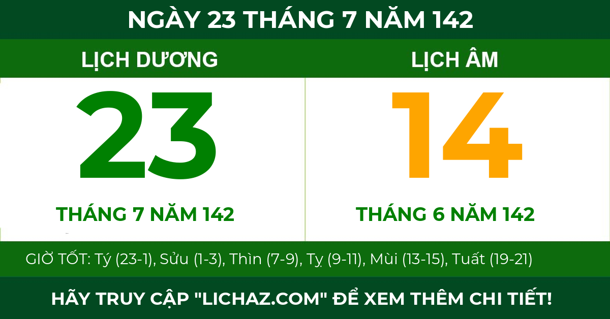 lịch âm ngày 23 tháng 7 năm 142