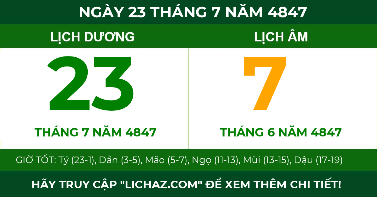 lịch âm ngày 23 tháng 7 năm 4847
