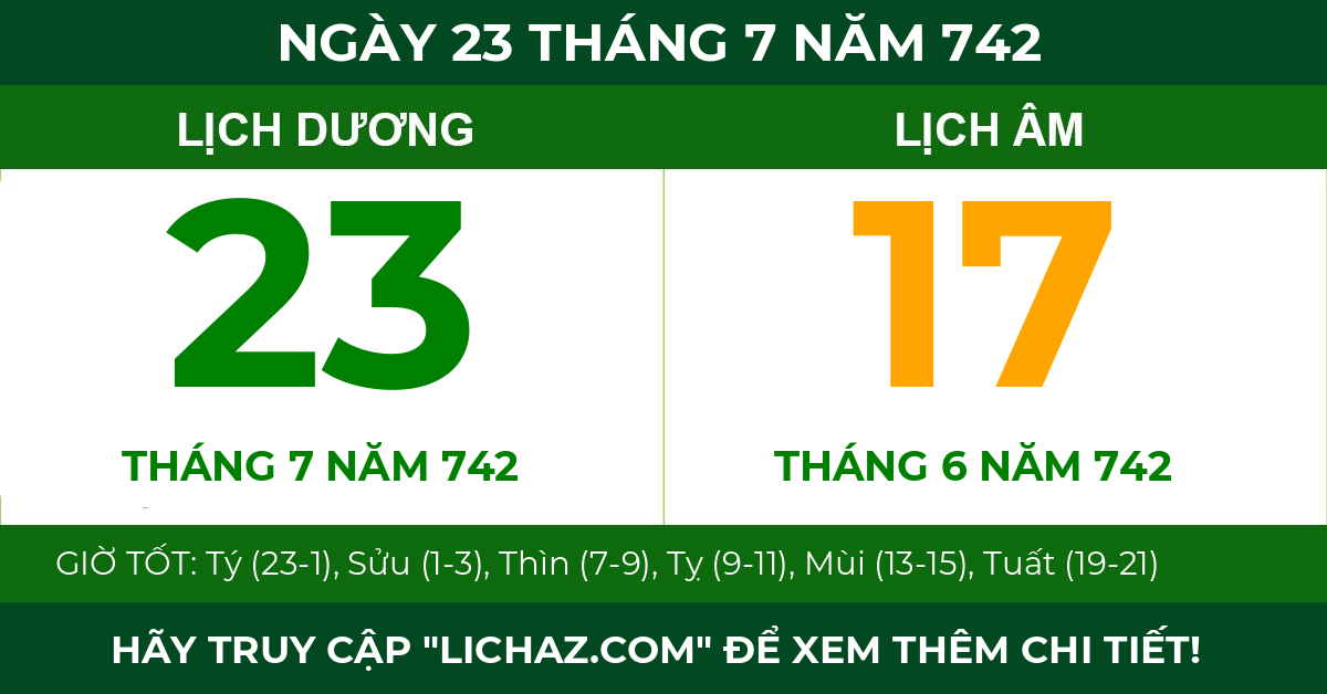 lịch âm ngày 23 tháng 7 năm 742