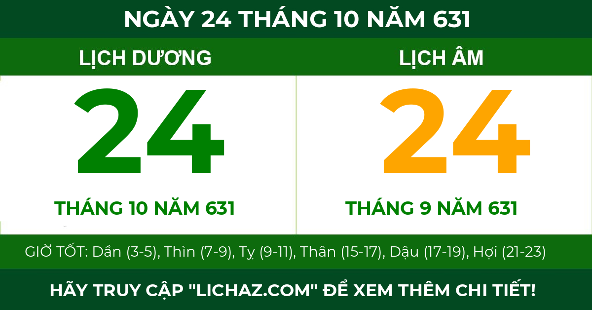lịch âm ngày 24 tháng 10 năm 631