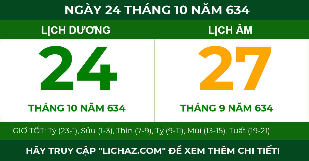 lịch âm ngày 24 tháng 10 năm 634