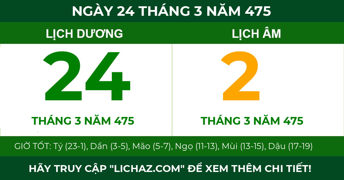 lịch âm ngày 24 tháng 3 năm 475