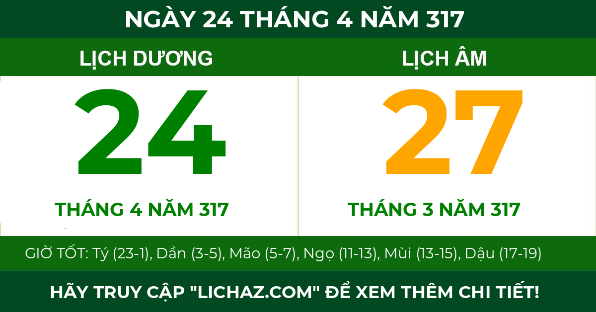 lịch âm ngày 24 tháng 4 năm 317