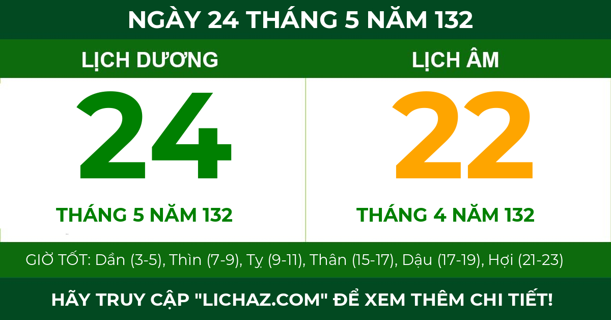 lịch âm ngày 24 tháng 5 năm 132