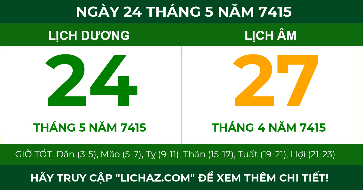 lịch âm ngày 24 tháng 5 năm 7415