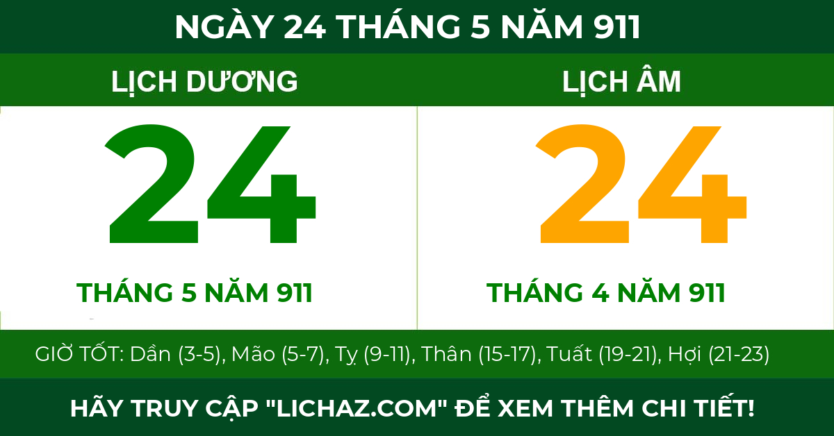 lịch âm ngày 24 tháng 5 năm 911