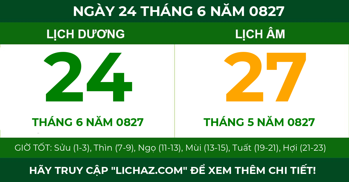 lịch âm ngày 24 tháng 6 năm 0827