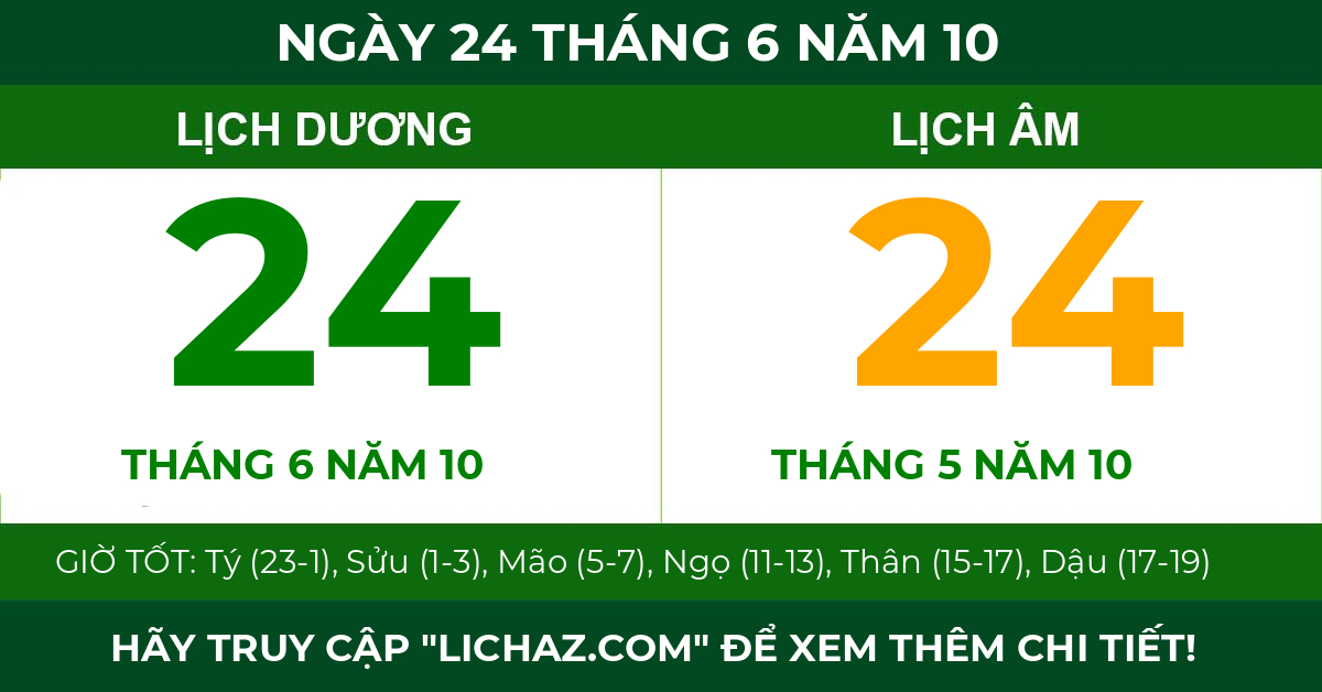 lịch âm ngày 24 tháng 6 năm 10
