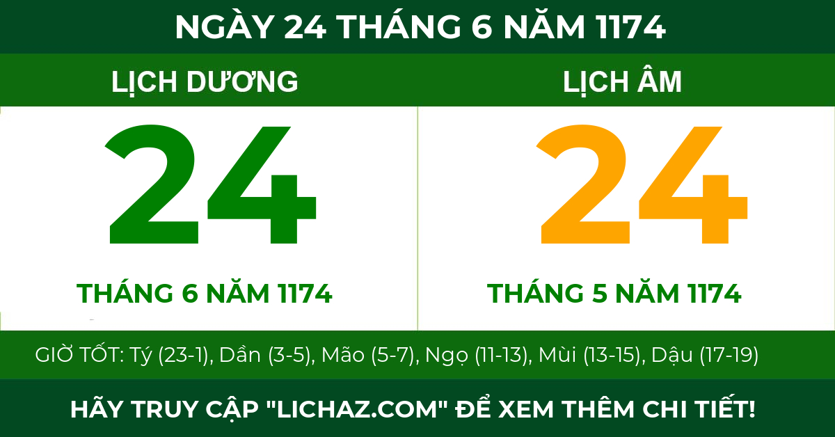 lịch âm ngày 24 tháng 6 năm 1174