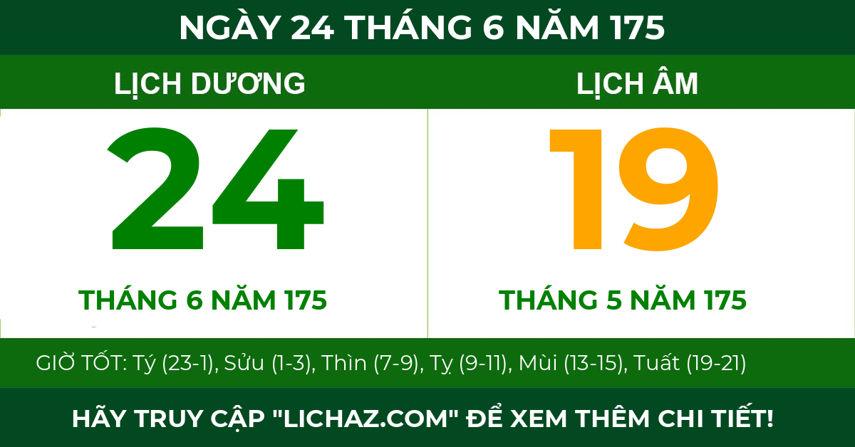 lịch âm ngày 24 tháng 6 năm 175