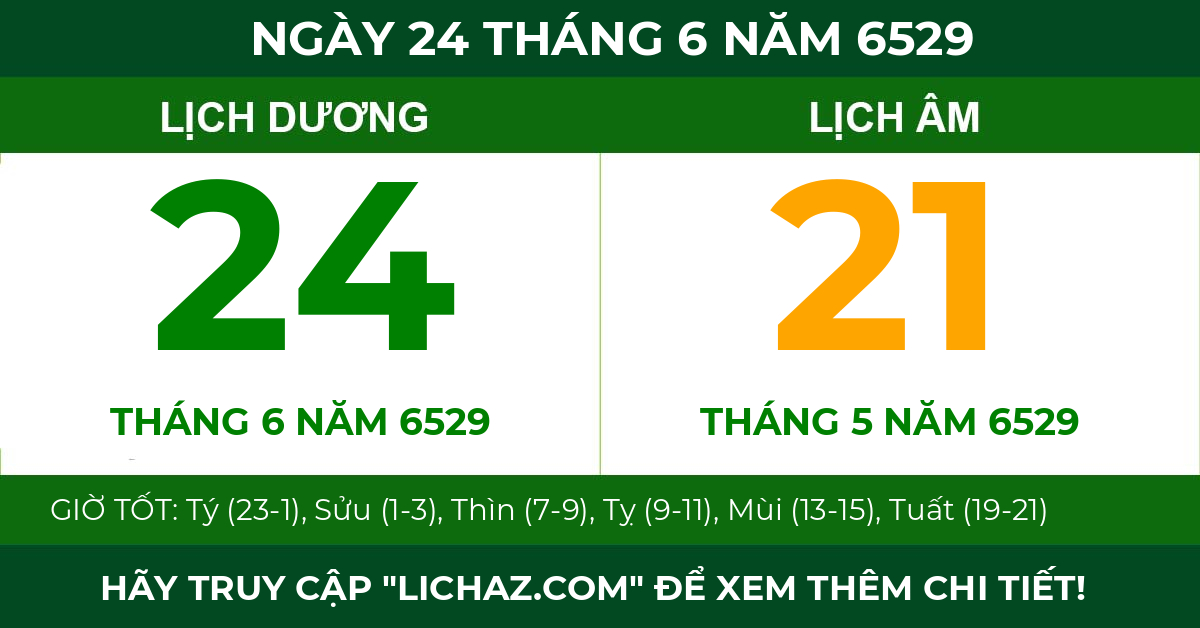 lịch âm ngày 24 tháng 6 năm 6529
