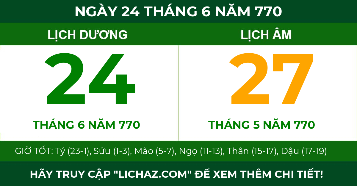 lịch âm ngày 24 tháng 6 năm 770