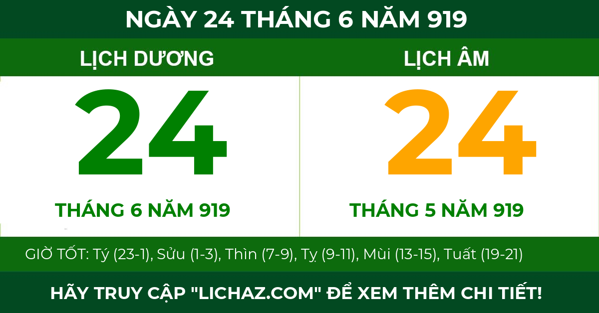 lịch âm ngày 24 tháng 6 năm 919