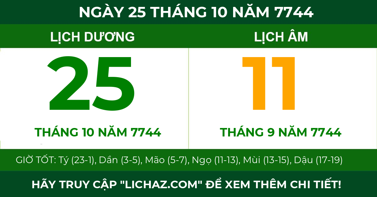 lịch âm ngày 25 tháng 10 năm 7744