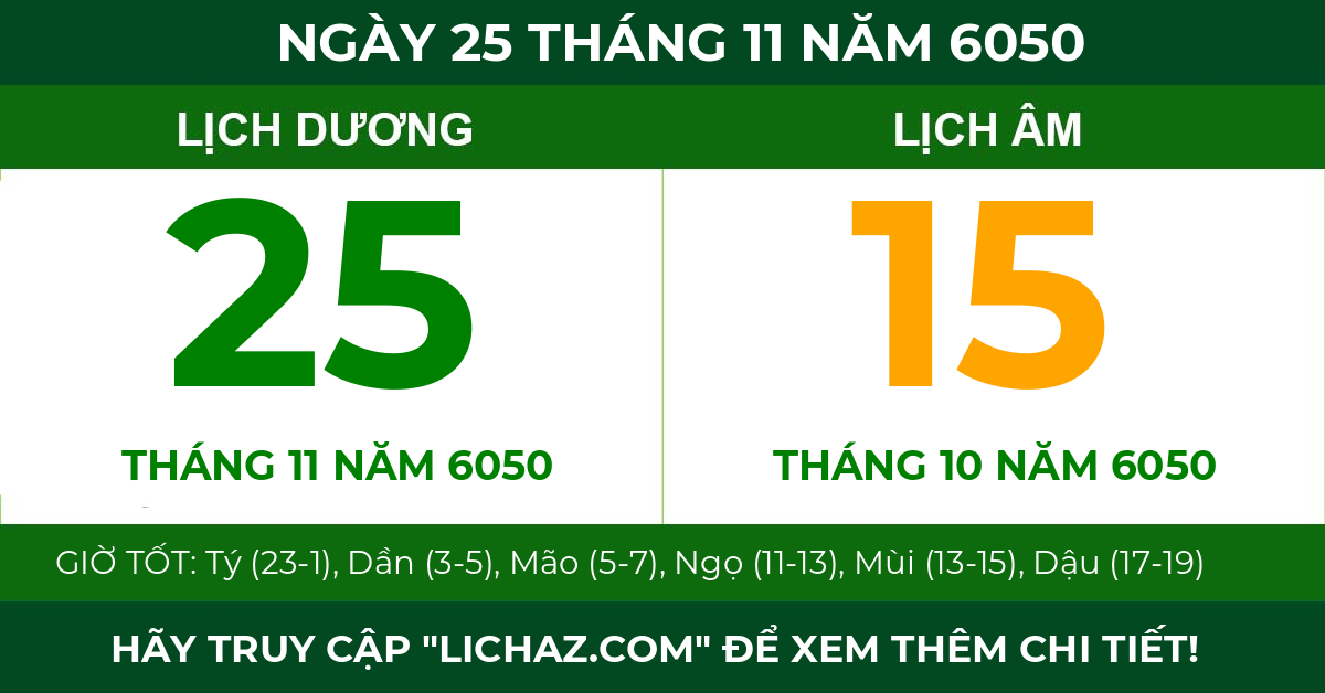 lịch âm ngày 25 tháng 11 năm 6050
