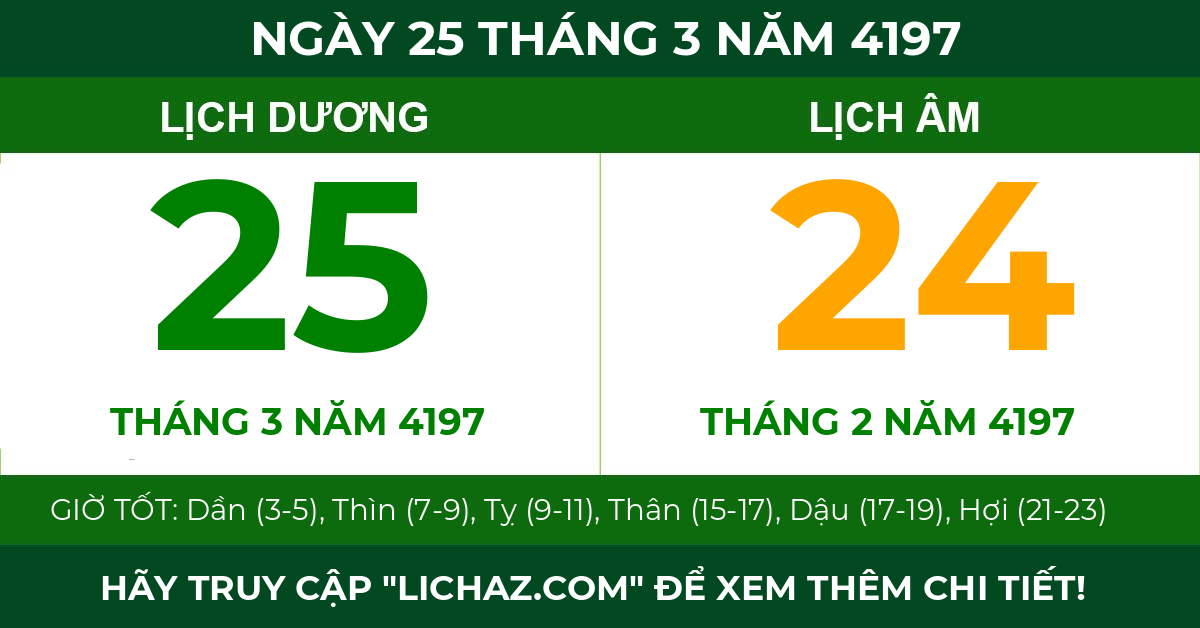 lịch âm ngày 25 tháng 3 năm 4197