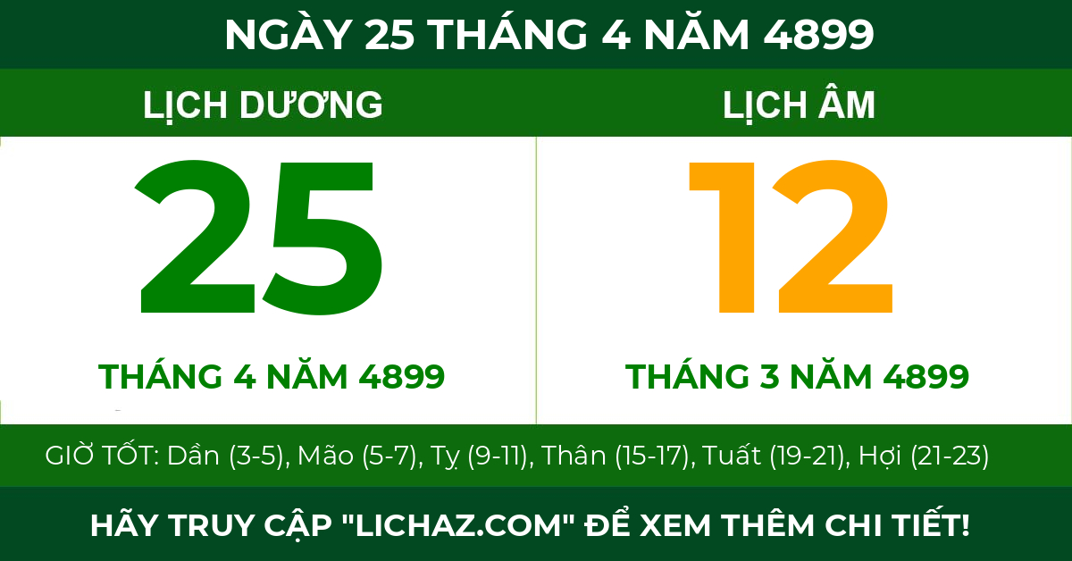 lịch âm ngày 25 tháng 4 năm 4899