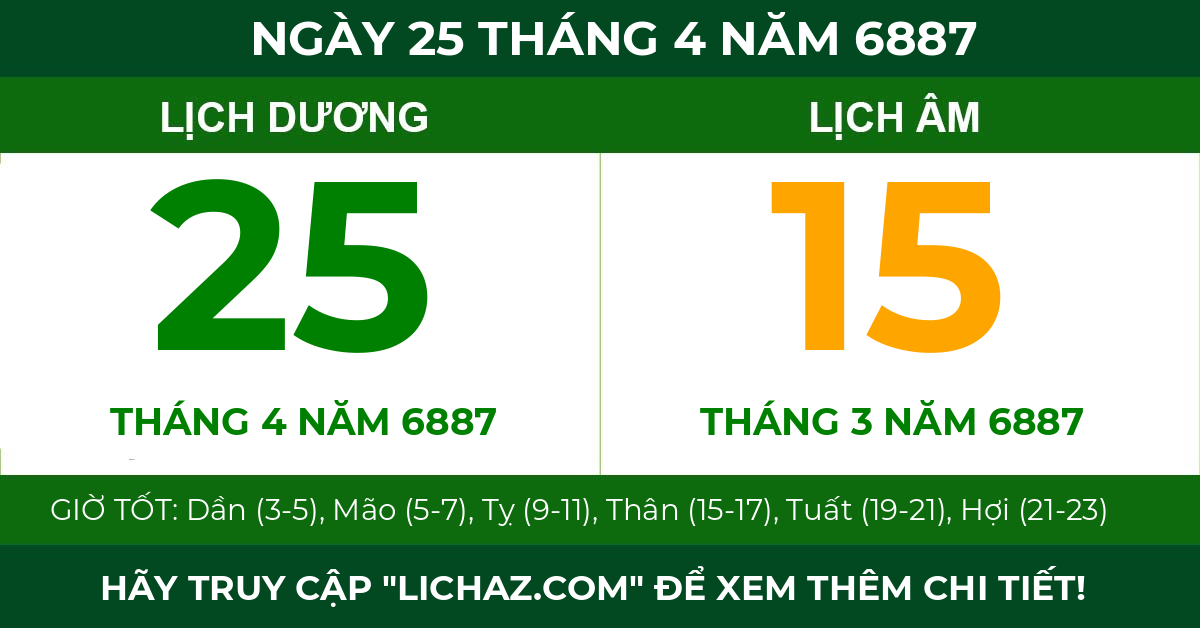 lịch âm ngày 25 tháng 4 năm 6887