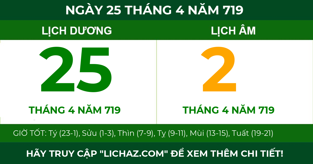 lịch âm ngày 25 tháng 4 năm 719