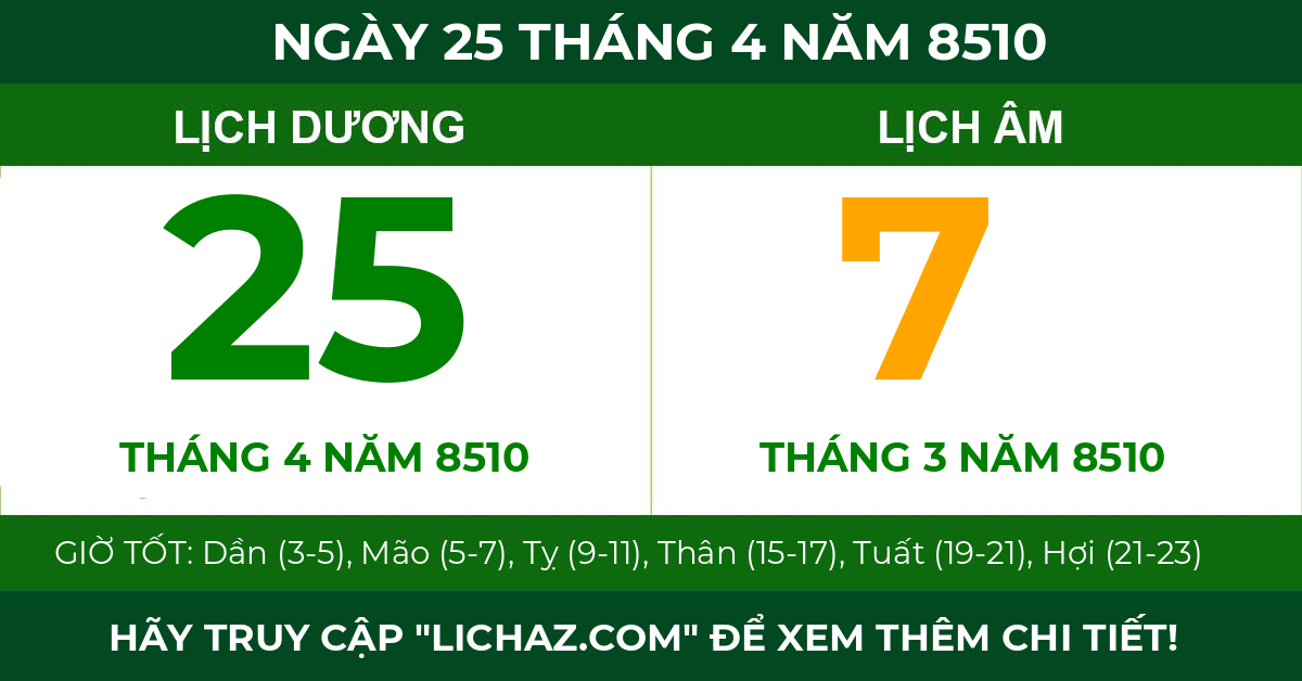 lịch âm ngày 25 tháng 4 năm 8510