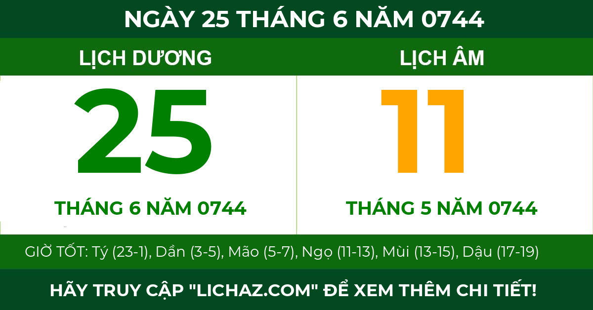 lịch âm ngày 25 tháng 6 năm 0744