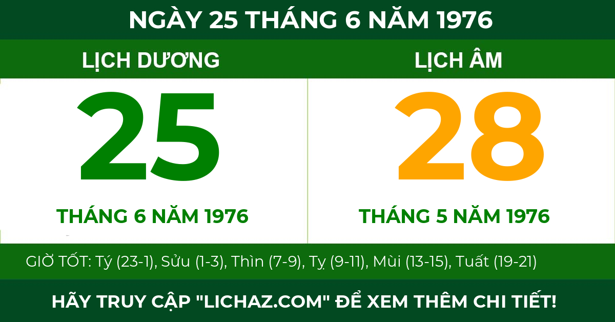 lịch âm ngày 25 tháng 6 năm 1976