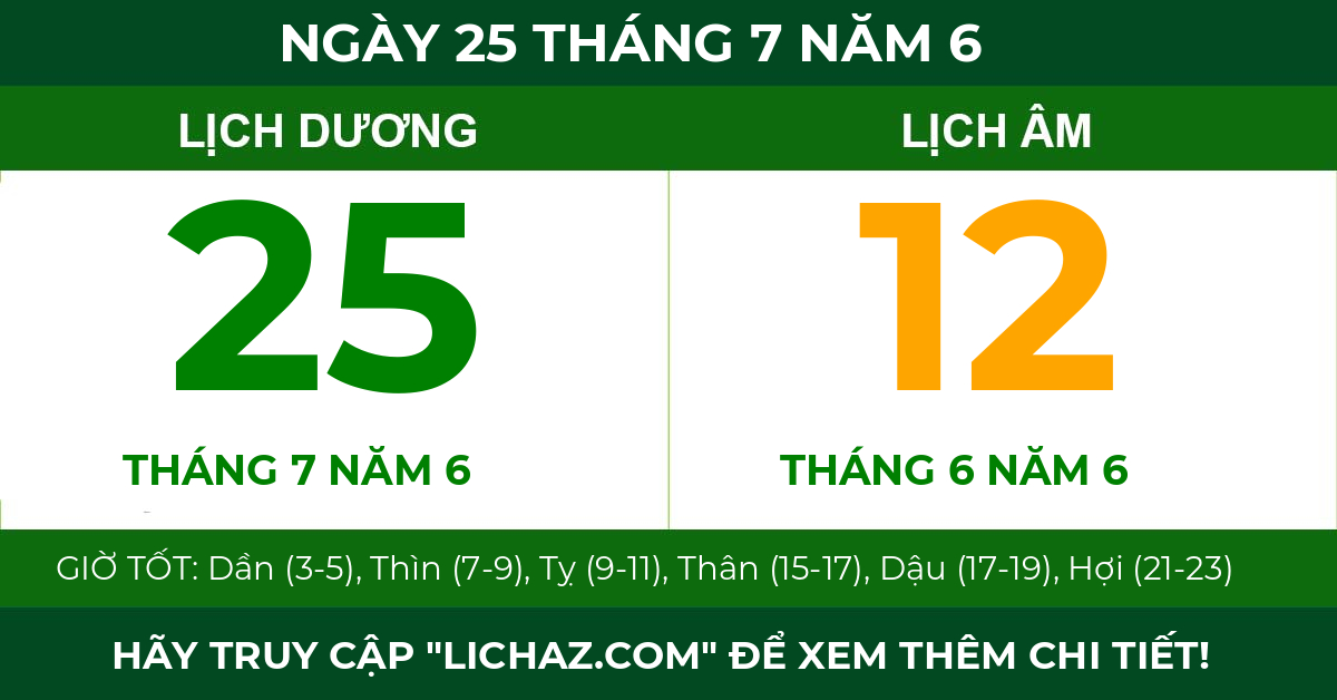 lịch âm ngày 25 tháng 7 năm 6