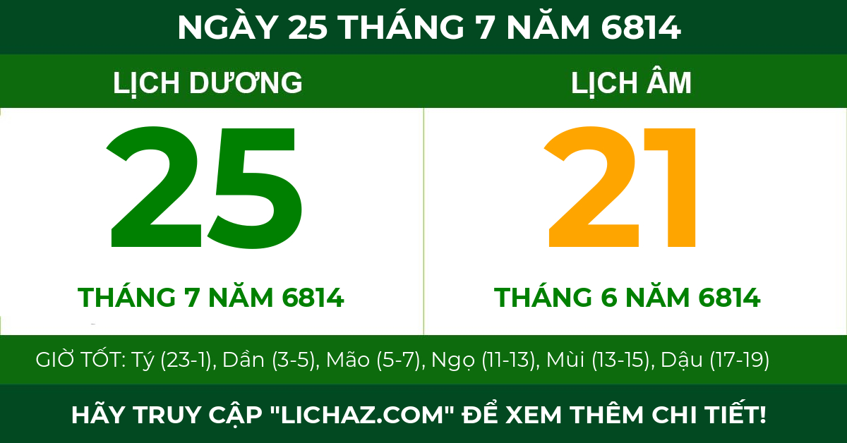 lịch âm ngày 25 tháng 7 năm 6814