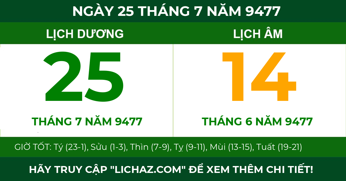 lịch âm ngày 25 tháng 7 năm 9477