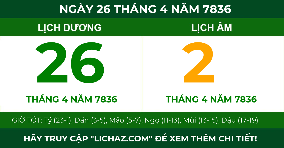 lịch âm ngày 26 tháng 4 năm 7836