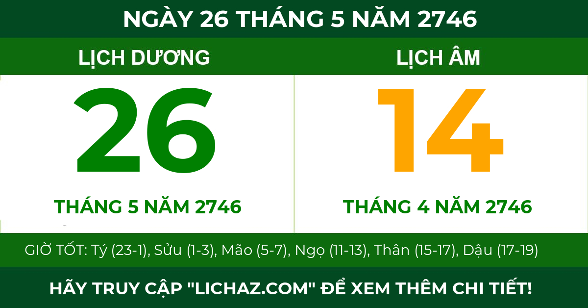 lịch âm ngày 26 tháng 5 năm 2746
