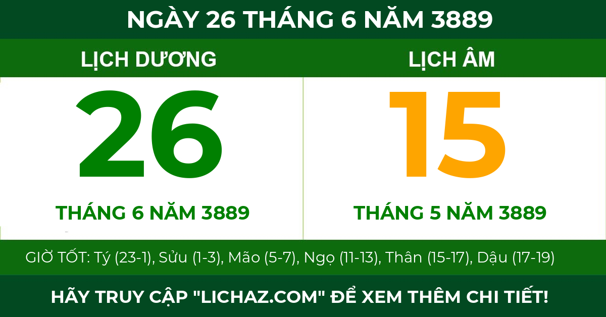 lịch âm ngày 26 tháng 6 năm 3889