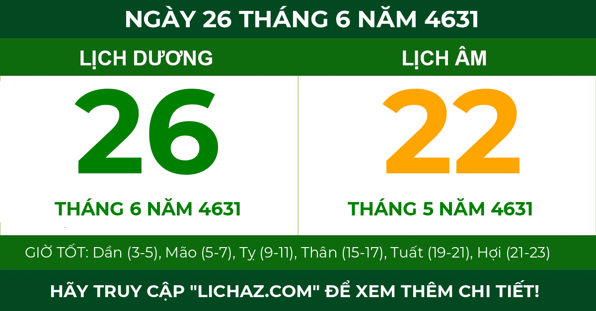 lịch âm ngày 26 tháng 6 năm 4631