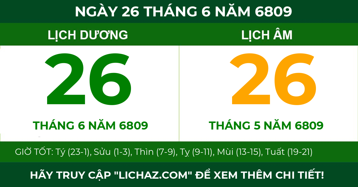 lịch âm ngày 26 tháng 6 năm 6809