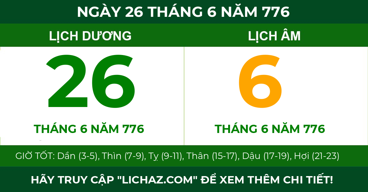 lịch âm ngày 26 tháng 6 năm 776