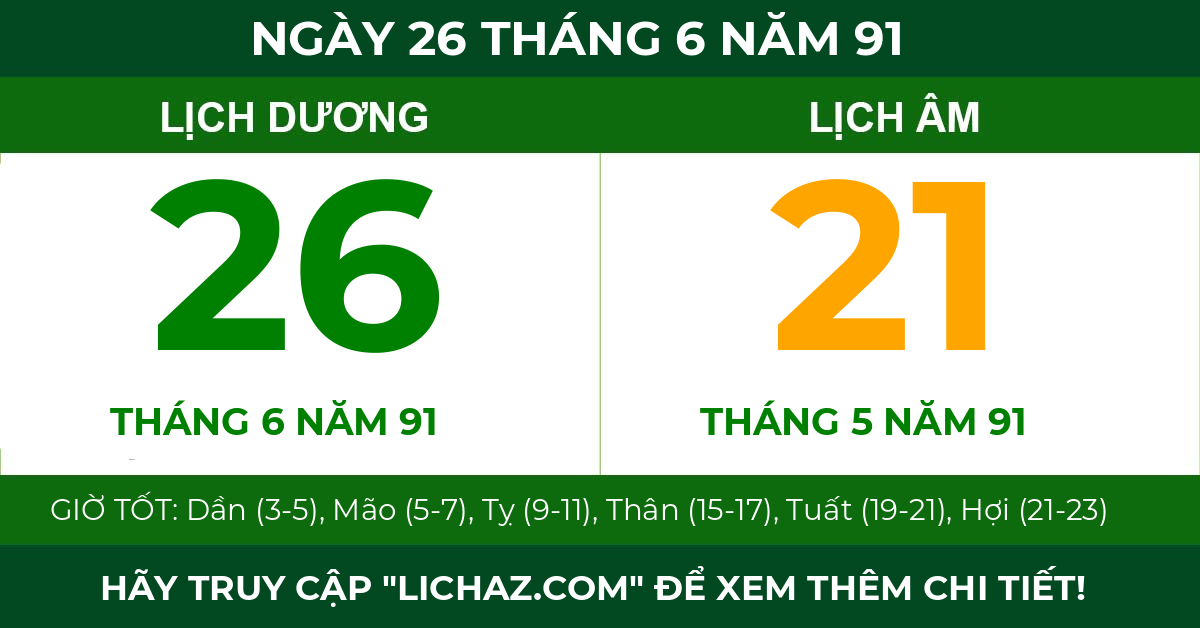 lịch âm ngày 26 tháng 6 năm 91