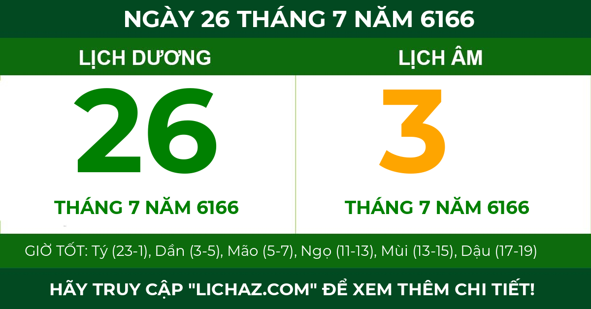 lịch âm ngày 26 tháng 7 năm 6166