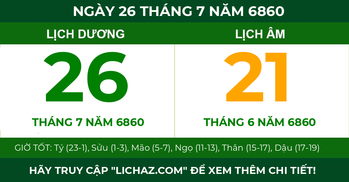lịch âm ngày 26 tháng 7 năm 6860