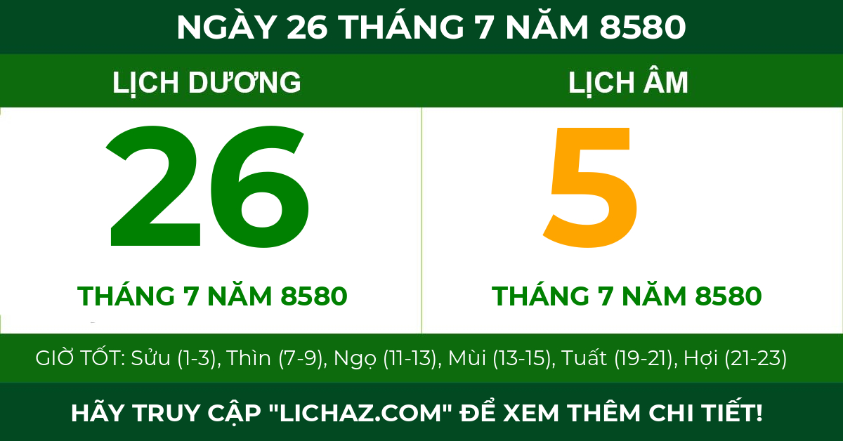 lịch âm ngày 26 tháng 7 năm 8580