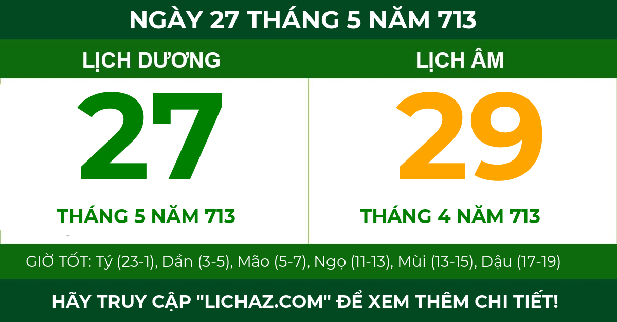 lịch âm ngày 27 tháng 5 năm 713