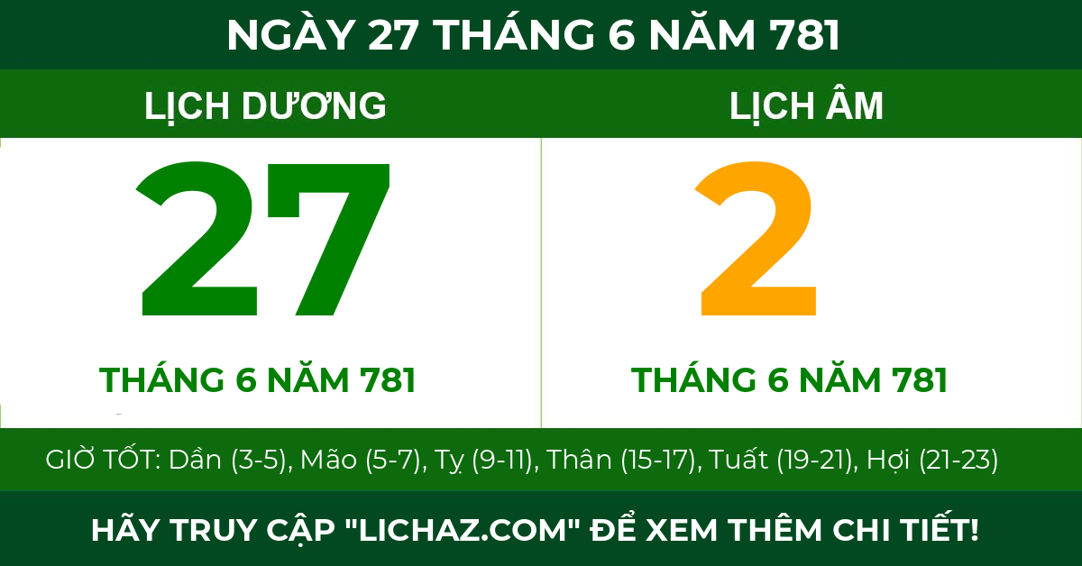 lịch âm ngày 27 tháng 6 năm 781