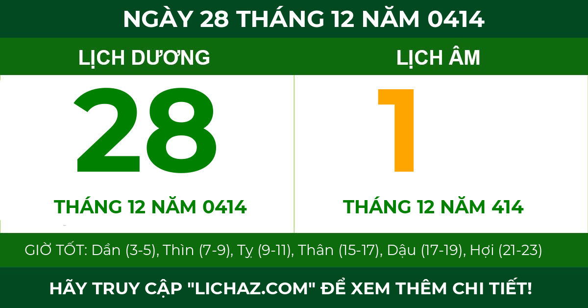 lịch âm ngày 28 tháng 12 năm 0414