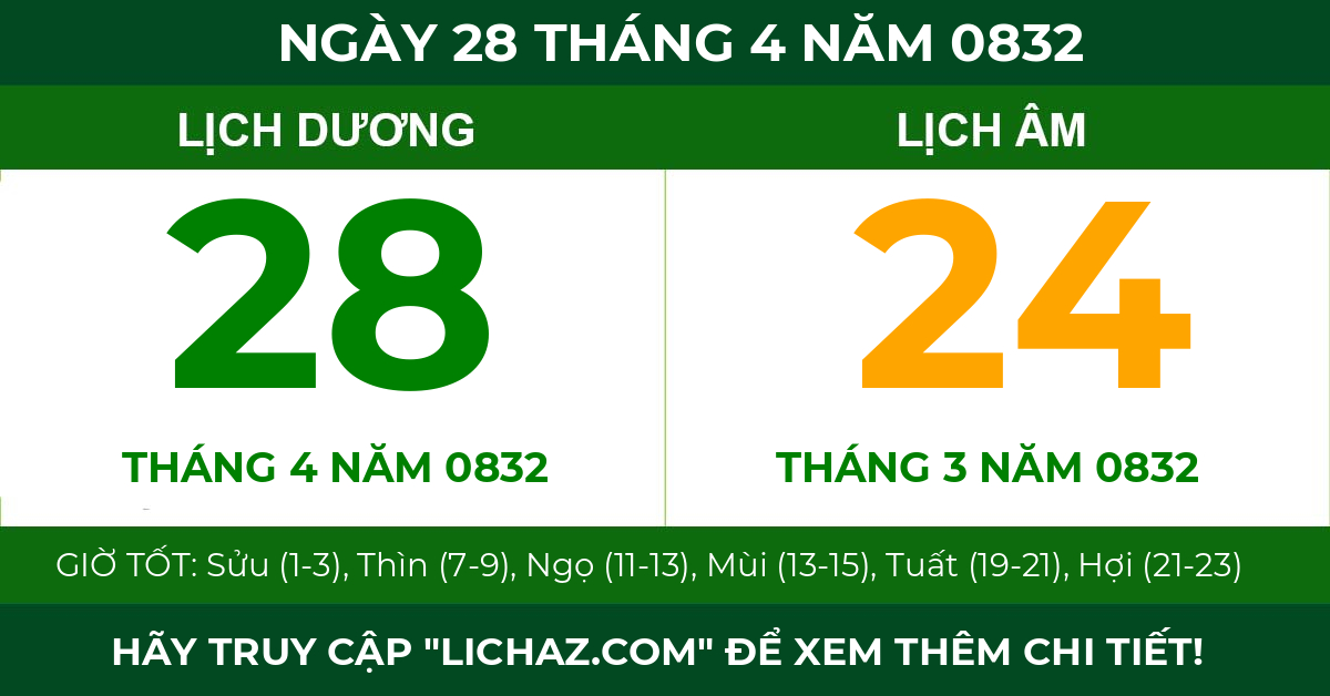lịch âm ngày 28 tháng 4 năm 0832